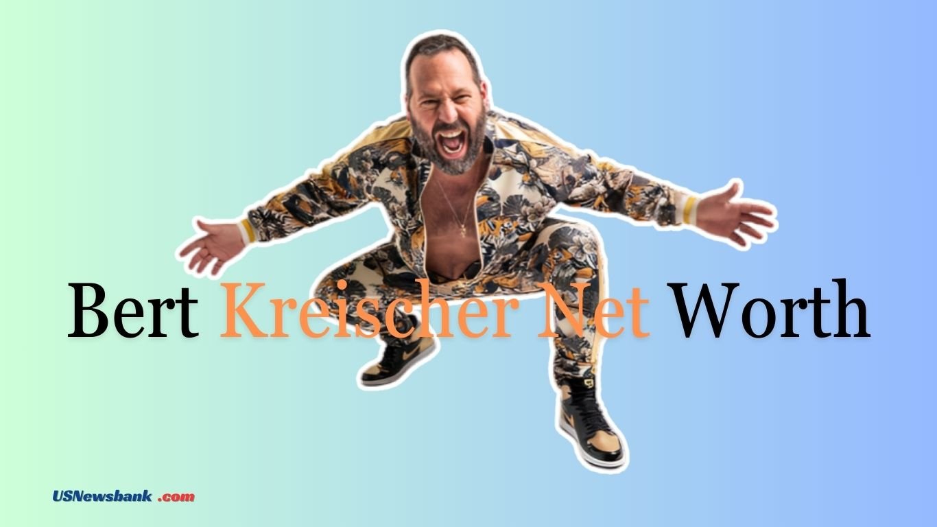 Bert Kreischer's Net Worth