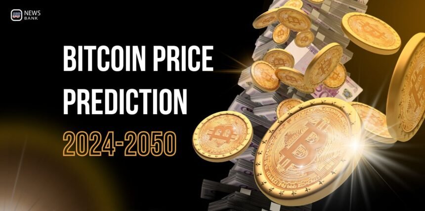 Bitcoin Price Prediction 2025, 2030, 2040, 2050